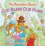 The Berenstain Bears: God Bless Our Home (Berenstain Bears/Living Lights)