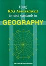 Using KS3 Assessment to Raise Standards in Geography