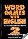 Word Games with English Teachers' Resource Book Bk 2