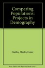 Comparing Populations: Projects in Demography