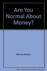 Are You Normal About Money