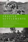 Fragile Settlements Aboriginal Peoples Law and Resistance in SouthWest Australia and Prairie Canada