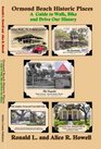 Ormond Beach Historic Places  A Guide to Walk Bike and Drive Our History