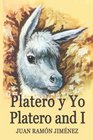 Platero y Yo/Platero and I Illustrated Bilingual Spanish/English Edition with Notes Exercises and Vocabulary