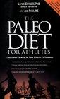The Paleo Diet for Athletes  A Nutritional Formula for Peak Athletic Performance