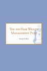 The 100Year Wealth Management Plan