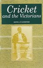 Cricket and the Victorians