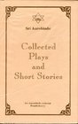 Collected Plays  Short Stories