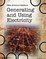 Generating  Using Electricity