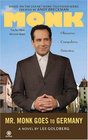 Mr. Monk Goes to Germany (Monk, Bk 6)