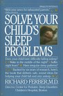 Solve Your Child's Sleep Problems