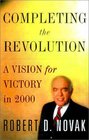 Completing the Revolution A Vision for Victory in 2000