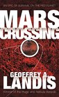 Mars Crossing An Epic of Survival on the Red Planet