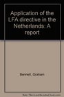 Application of the LFA directive in the Netherlands A report