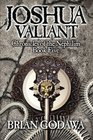 Joshua Valiant (Chronicles of the Nephilim) (Volume 5)
