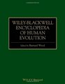 WileyBlackwell Encyclopedia of Human Evolution