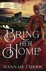 Bring Her Home