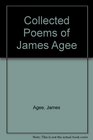 Collected Poems of James Agee