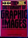 The Dictionary of Graphic Images