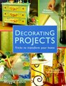 Decorating Projects Tricks To Transform Your Home