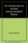 An introduction to human communication theory