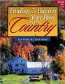 Finding  Buying Your Place in Country
