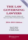 The Law Governing Lawyers National Rules Standards Statutes and State Lawyer Codes 20142015 Edition