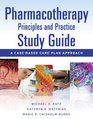 Pharmacotherapy Principles and Practice Study Guide A CaseBased Care Plan Approach