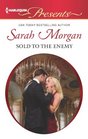 Sold to the Enemy (Harlequin Presents, No 3113)