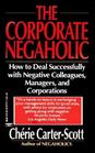 The Corporate Negaholic