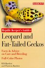 Leopard and FatTailed Geckos Reptile Keeper's Guide