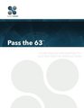 Pass The 63 A Plain English Explanation to Help You Pass the Series 63 Exam