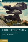 Proportionality Constitutional Rights and their Limitations