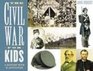 The Civil War for Kids A History With 21 Activities