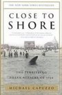Close to Shore The Terrifying Shark Attacks of 1916