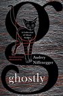 Ghostly A Collection of Ghost Stories