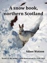 A snow book northern Scotland
