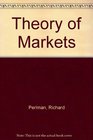 Theory of markets