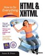 How to Do Everything with HTML  XHTML