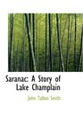Saranac A Story of Lake Champlain