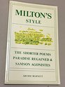 Milton's Style The Shorter Poems Paradise Regained and Samson Agonistes