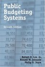 Public Budgeting Systems Seventh Edition