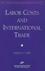 Labor Costs  International Trade