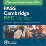 PASS Cambridge BEC Vantage Class and Exam Focus AudioCD