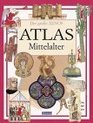 Der groe Xenos Atlas Mittelalter