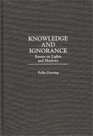 Knowledge and Ignorance Essays on Lights and Shadows