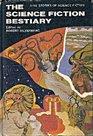 Science Fiction Bestiary: Nine Stories of Science Fiction