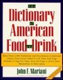 The Dictionary of American Food and Drink More Than 2000 Definitions and Descriptions of American Classics from Caesar Salad to Coleslaw from Egg