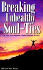 Breaking Unhealthy SoulTies