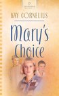 Mary's Choice